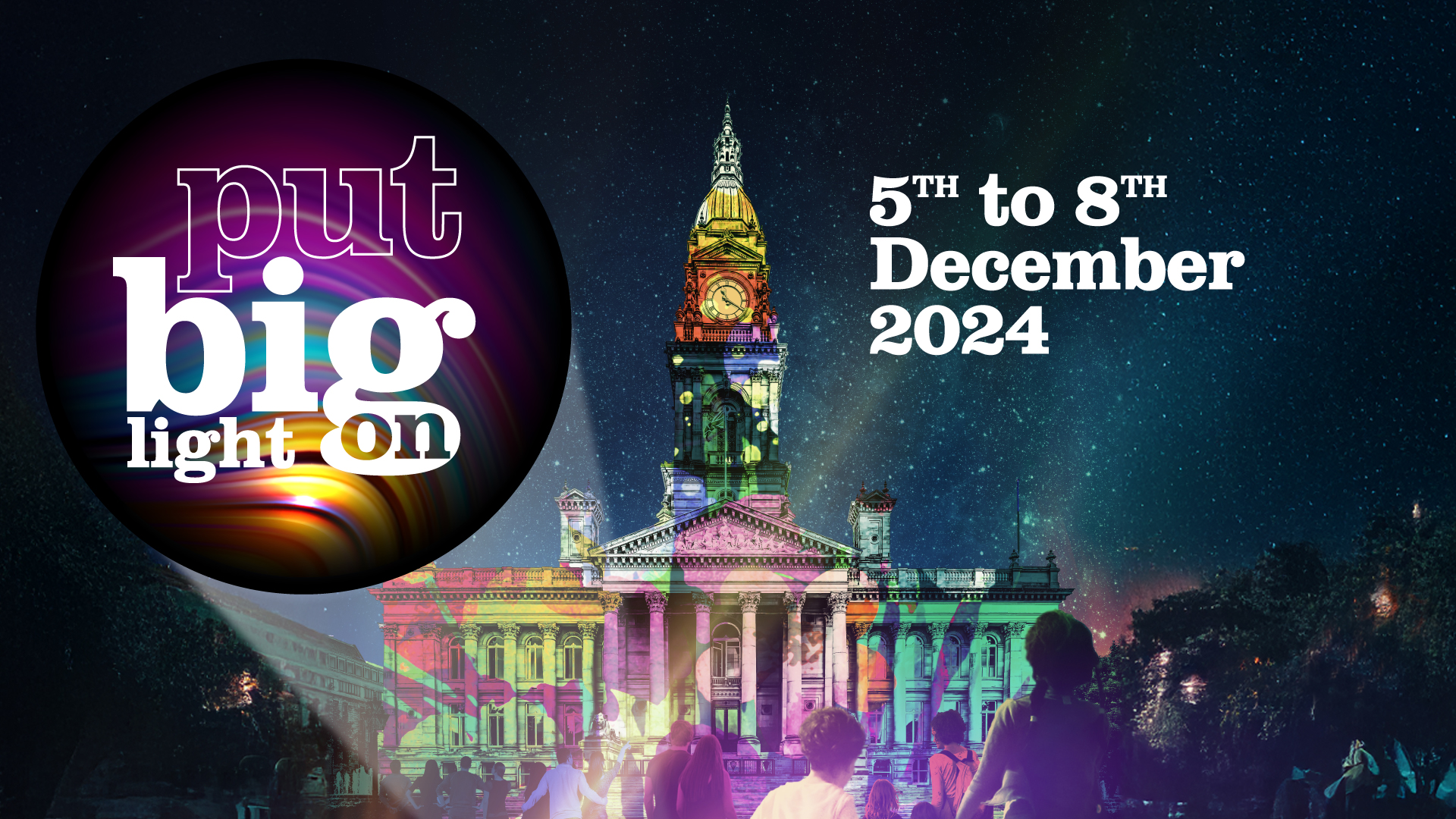 Put Big Light On logo with Bolton Town Hall lit up with colourful light art